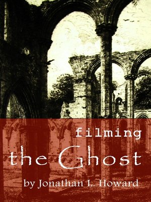 cover image of Filming the Ghost